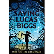 Saving Lucas Biggs 9780062274632