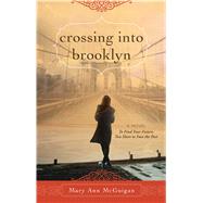 Crossing into Brooklyn 9781440584633