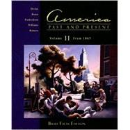 America Past and Present: Brief Edition, Volume II (Chapters 16-33) 9780321084637