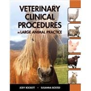 Veterinary Clinical Procedures in Large Animal Practices 9781285424637