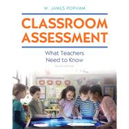 Classroom Assessment What Teachers Need to Know 9780134894638