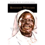 Rosemary Nyirumbe 9780814644638
