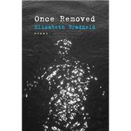 Once Removed: Poems 9780892554638