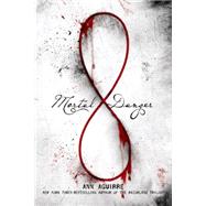 Mortal Danger 9781250024640