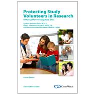 Protecting Study Volunteers in Research 9781930624641