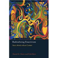 Radicalizing Enactivism Basic Minds without Content