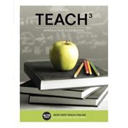 TEACH 3 (with CourseMate, 1 term (6 months) Printed Access Card) 9781305094642