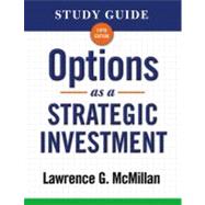 Study Guide for Options as a Strategic Investment 5th Edition 9780735204645