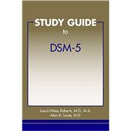 Study Guide to Dsm-5 9781585624645
