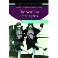 The New Era of the 1920s 9781440834646