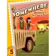 The Mystery of the Lion's Tail 9781481414647