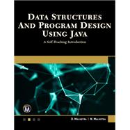 Data Structures and Program Design Using Java
