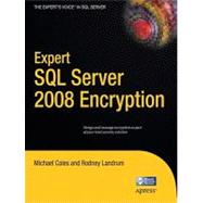 Expert SQL Server 2008 Encryption