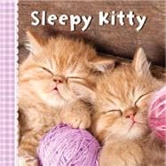 Sleepy Kitty 9781454914648