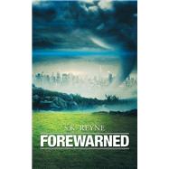Forewarned