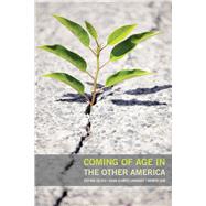 Coming of Age in the Other America 9780871544650