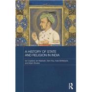 A History of State and Religion in India 9781138844650