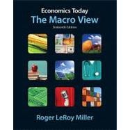 Economics Today : The Macro View plus MyEconLab with Pearson Etext Student Access Code Card Package 9780132744652