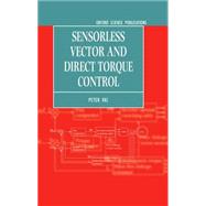 Sensorless Vector and Direct Torque Control