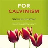 For Calvinism 9780310324652
