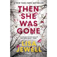 Then She Was Gone A Novel 9781501154652