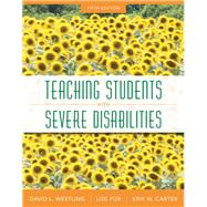 Teaching Students with Severe Disabilities, Loose-Leaf Version, 5/e 9780133104653