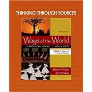 Thinking through Sources for Ways of the World, Volume 2 9781319074654