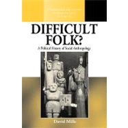 Difficult Folk?