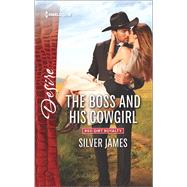 The Boss and His Cowgirl 9780373734658