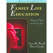 Family Life Education : Working with Families Across the Life Span 9781577664659