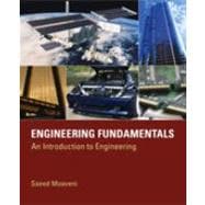 Engineering Fundamentals: An Introduction to Engineering