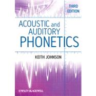 Acoustic and Auditory Phonetics 9781405194662