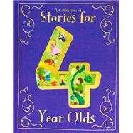 A Collection of Stories for 4 Year Olds 9781472354662