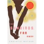 Tiny Sunbirds, Far Away 9781590514665