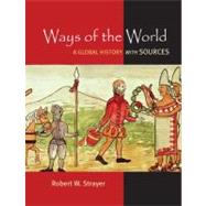 Ways of the World: A Global History with Sources 9780312644666
