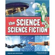 The Science of Science Fiction 9781619304666