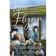 Time to Say Goodbye 9780099574668