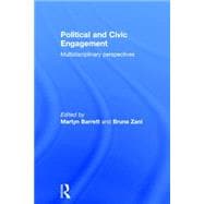 Political and Civic Engagement: Multidisciplinary Perspectives 9780415704670