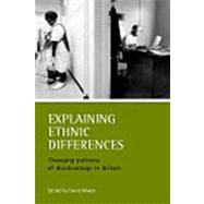 Explaining Ethnic Differences