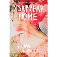 Disappear Home 9780807524671