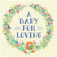 A Baby for Loving 9781921894671