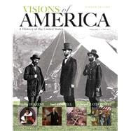 Visions of America A History of the United States, Volume 1, Black & While Plus NEW MyHistoryLab with Pearson eText -- Access Card Package 9780133834673