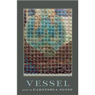 Vessel Poems 9781571314673
