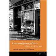 Conversations on Peirce Reals and Ideals 9780823234677