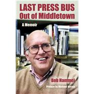 Last Press Bus Out of Middletown 9780253044679