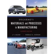 DeGarmo's Materials and Processes in Manufacturing, 11th Edition 9780470924679