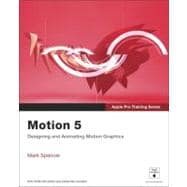 Apple Pro Training Series Motion 5 9780321774682