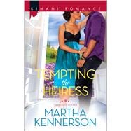 Tempting the Heiress 9780373864683