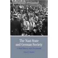 The Nazi State and German Society A Brief History with Documents 9780312454685