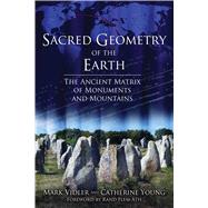 Sacred Geometry of the Earth 9781620554685